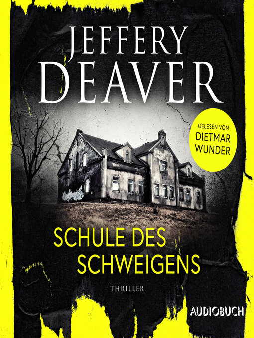 Title details for Schule des Schweigens by Jeffery Deaver - Available